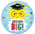 Dream Big Grad Foil Balloon 45cm Each