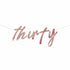 Mix it Up Thirty Rose Gold Foiled Banner 1.7m Each