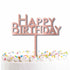 Rose Gold Acrylic Happy Birthday Cake Topper Pick Each