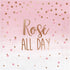 Rose All Day Lunch Napkins Rose All Day Rose Gold Foil 16pk